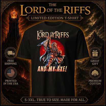 The Lord of the Riffs "And My Axe!" Heavy Metal T-Shirt